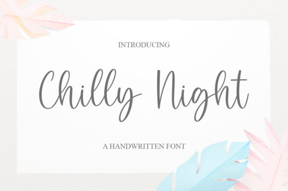 Chilly Night Font: Elevating Brand Identity with Elegant Script