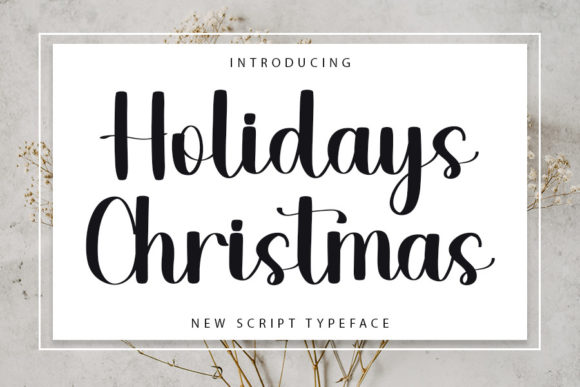 Holidays Christmas Font: An Elegant Script for Branding