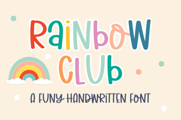 Rainbow Club: A Handwritten Font for Playful Campaigns